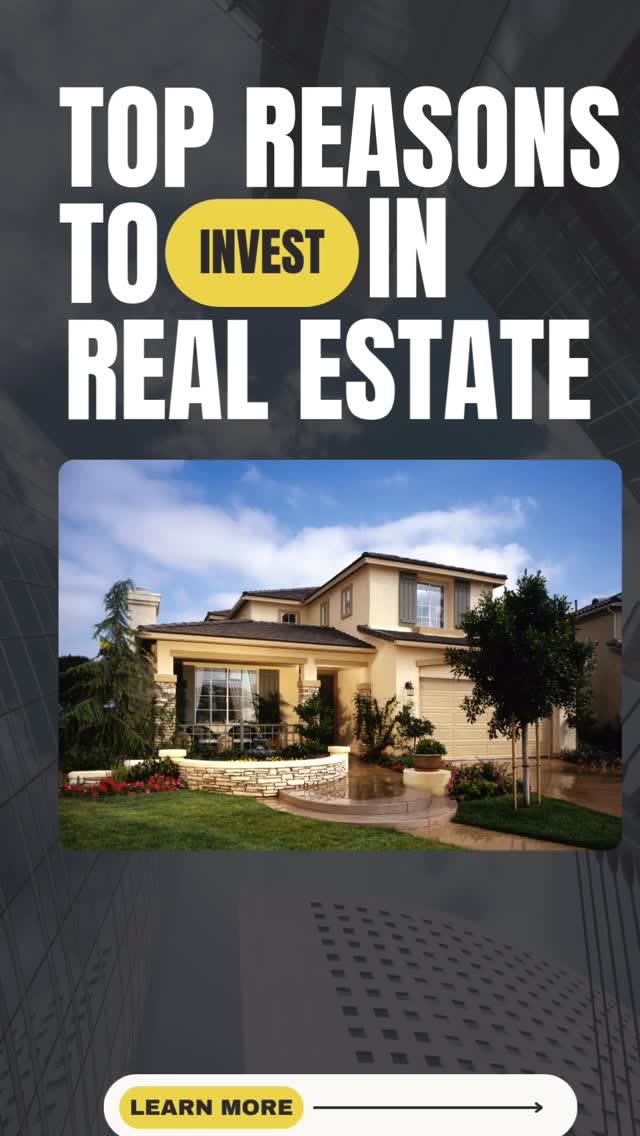 Top Reasons to Invest in Real Estate